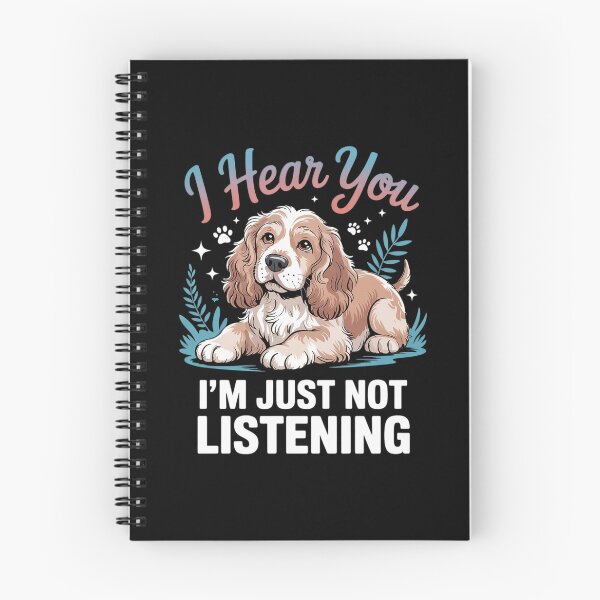 Item preview, Cocker Spaniel I Hear You I'm Just Not Listening Dog Owner  designed and sold by MythWoot.