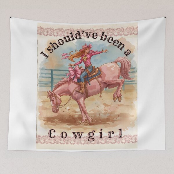 Item preview, i Should've Been A Cowgirl designed and sold by Craftonmegan.