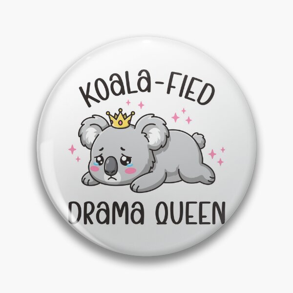 Item preview, Koala-Fied Drama Queen - Cute Emotional Koala Pun Illustration designed and sold by Brogress Project.