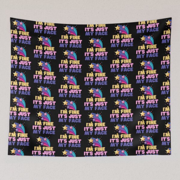 Item preview, I'm Fine It's Just My Face Rainbow Star Burst  designed and sold by TaraMarieStudio.