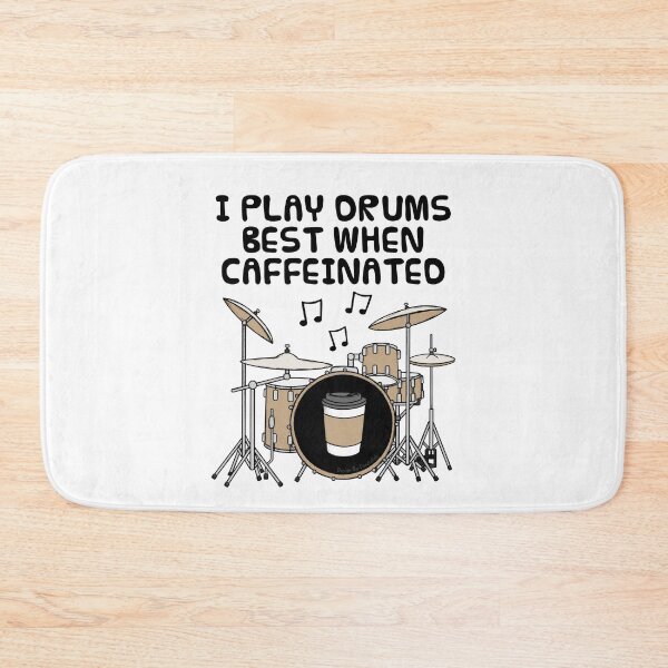 Item preview, I Play Drums Best When Caffeinated, Drummer Coffee Funny designed and sold by doodlerob.