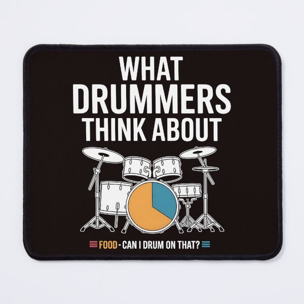 Item preview, What Drummers Think About – Percussionist Funny Design designed and sold by Redgiant87x.