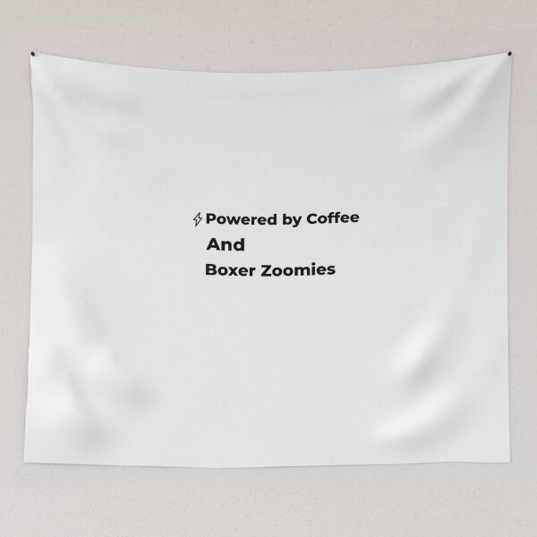Item preview, Powered by Coffee & Boxer Zoomies designed and sold by FWAHAB.