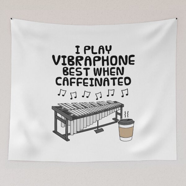 Item preview, I Play Vibraphone Best When Caffeinated, Percussionist Funny designed and sold by doodlerob.