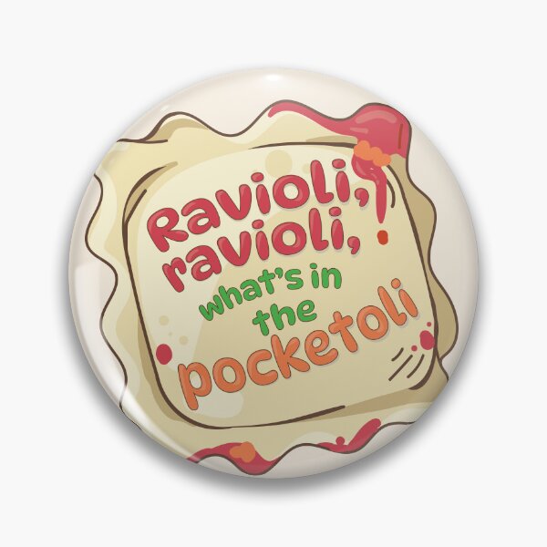 Item preview, Ravioli, ravioli, what's in the pocketoli | funny reference quote designed and sold by MamSelle.