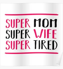 Super mom Poster
