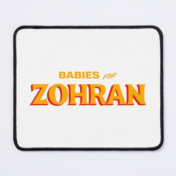 Item preview, BABIES FOR ZOHRAN designed and sold by oddwonders.