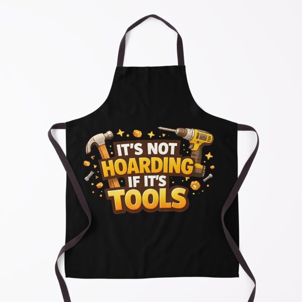 Item preview, It's Not Hoarding If It's Tools handyman designed and sold by NitRes.