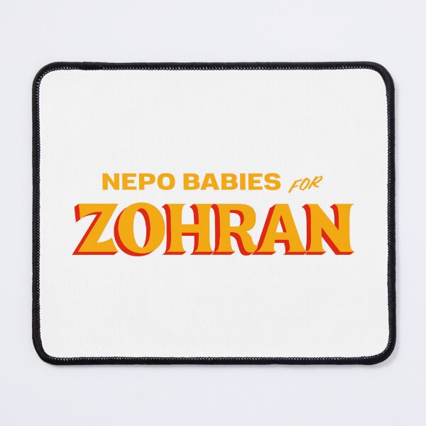 Item preview, NEPO BABIES FOR ZOHRAN designed and sold by oddwonders.