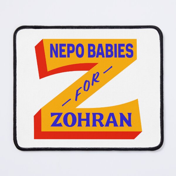 Item preview, NEPO BABIES FOR ZOHRAN designed and sold by oddwonders.