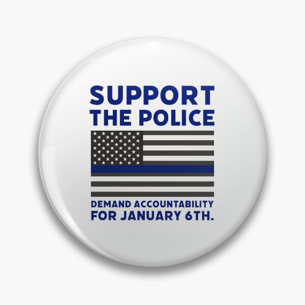 Item preview, Support the police demand accountability for January 6th designed and sold by Rachel the Artist .