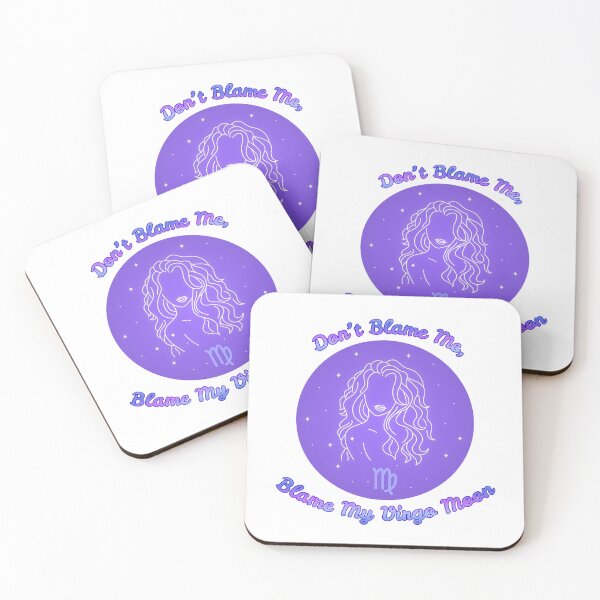 Item preview, Blame My Virgo Moon designed and sold by piscesmoon22.