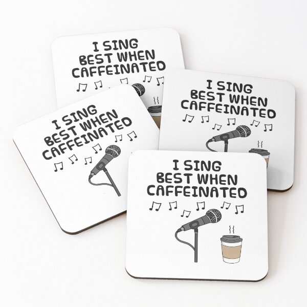 Item preview, I Sing Best When Caffeinated, Singer Musician Funny designed and sold by doodlerob.