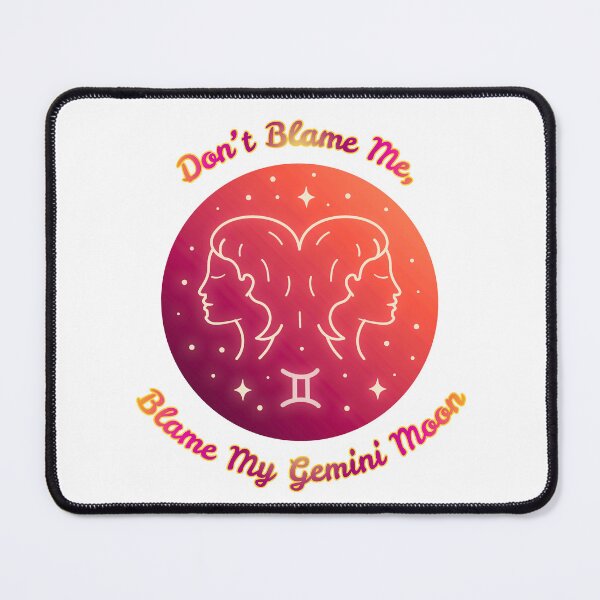 Item preview, Blame My Gemini Moon designed and sold by piscesmoon22.