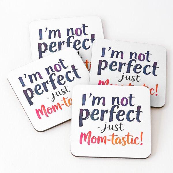 Item preview, Mom-tastic Not Perfect - Funny Motherhood Quote designed and sold by SholoStudio.
