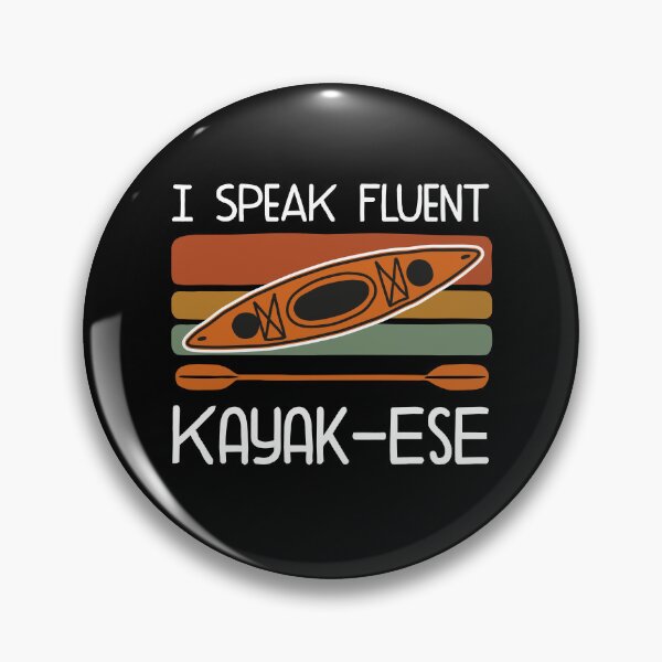 Item preview, I Speak Fluent Kayak-ese designed and sold by NQArtist.