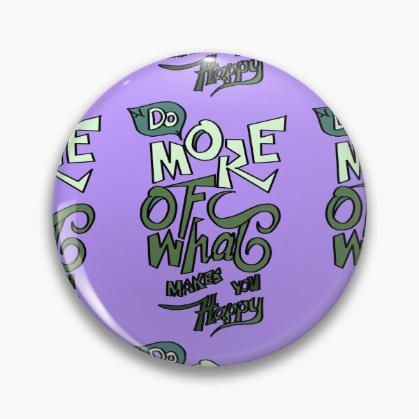 Item preview, Do more of what makes you happy designed and sold by A9N3S.