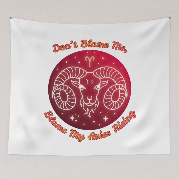 Item preview, Blame My Aries Rising designed and sold by piscesmoon22.