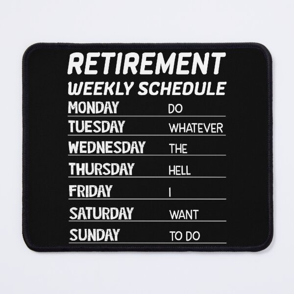 Item preview, Minimalist Retirement Weekly Schedule Freedom Quote designed and sold by Nocturnal-Vines.