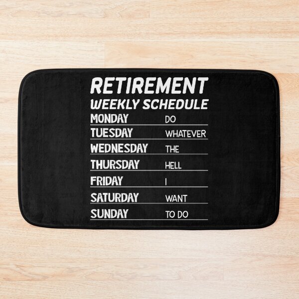 Item preview, Minimalist Retirement Weekly Schedule Freedom Quote designed and sold by Nocturnal-Vines.