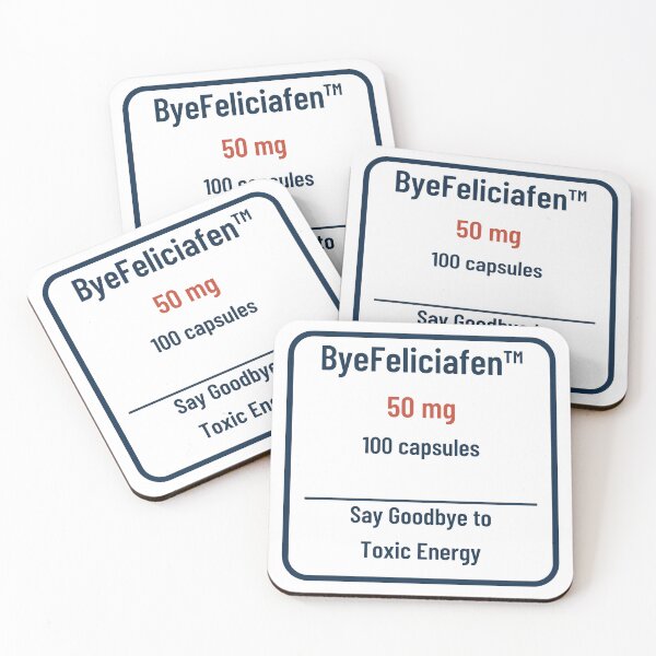 Item preview, ByeFeliciafen, Fake Drug Names designed and sold by Inappropriate Ink.