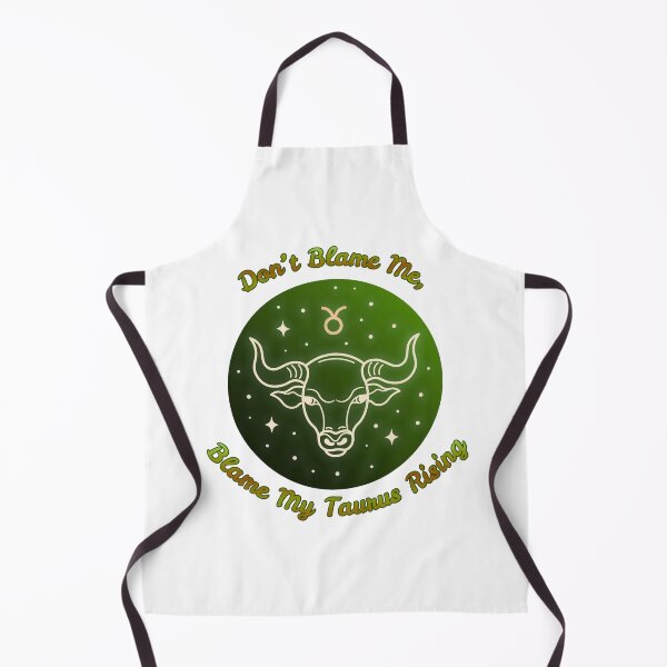 Item preview, Blame My Taurus Rising designed and sold by piscesmoon22.