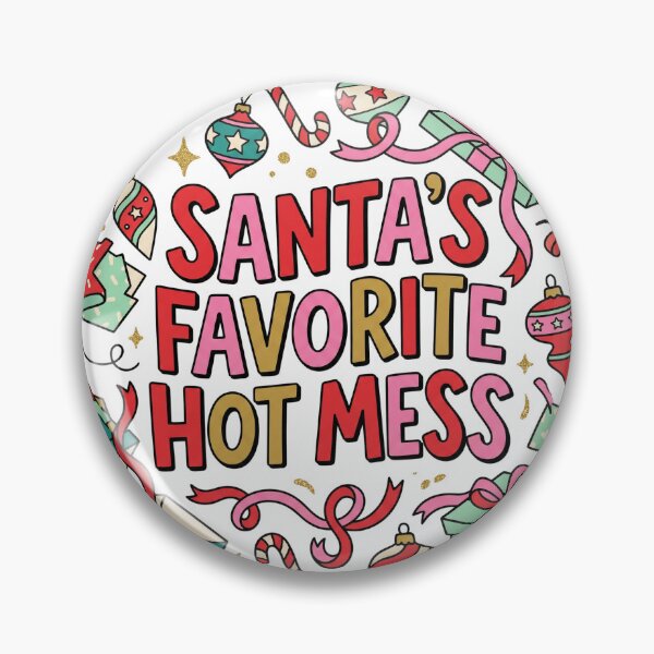 Item preview, Santa’s Favorite Hot Mess designed and sold by TursuShop.