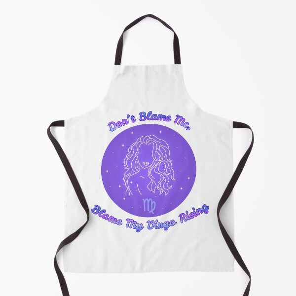 Item preview, Blame My Virgo Rising designed and sold by piscesmoon22.