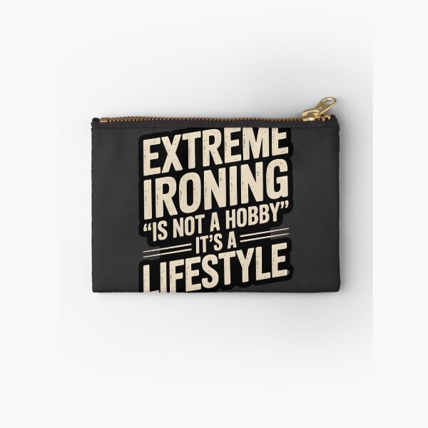 Item preview, Extreme Ironing Is Not A Hobby designed and sold by InspireLab777.