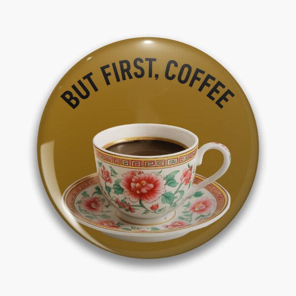 Item preview, "But First, Coffee – Chinese Porcelain Elegance" designed and sold by © Zenscape Studio 2025.