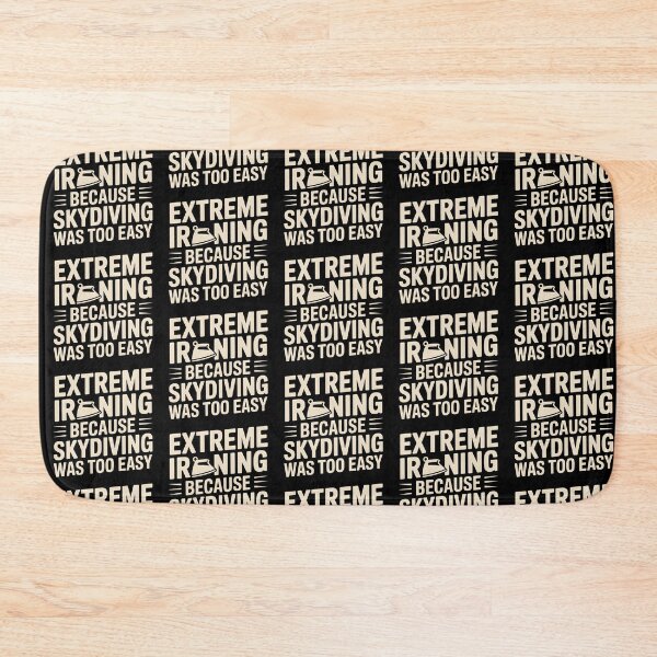 Item preview, Extreme Ironing Because Skydiving Was Easy designed and sold by InspireLab777.