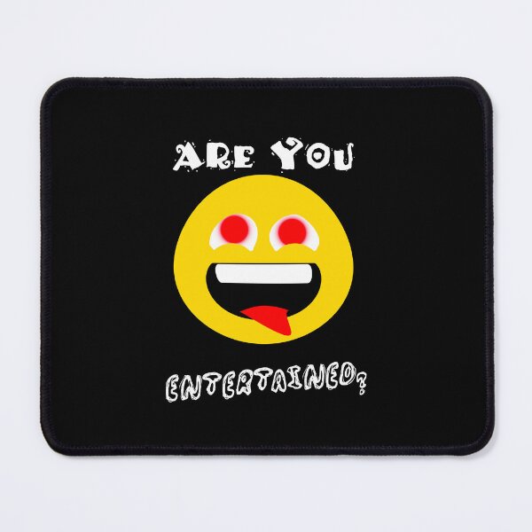Item preview, Are you entertained? designed and sold by godPapa.