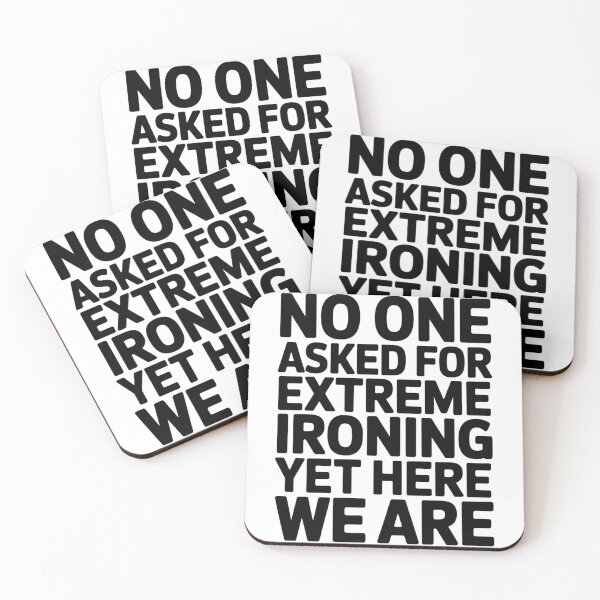Item preview, NO ONE ASKED FOR EXTREME IRONING YET HERE WE ARE designed and sold by InspireLab777.