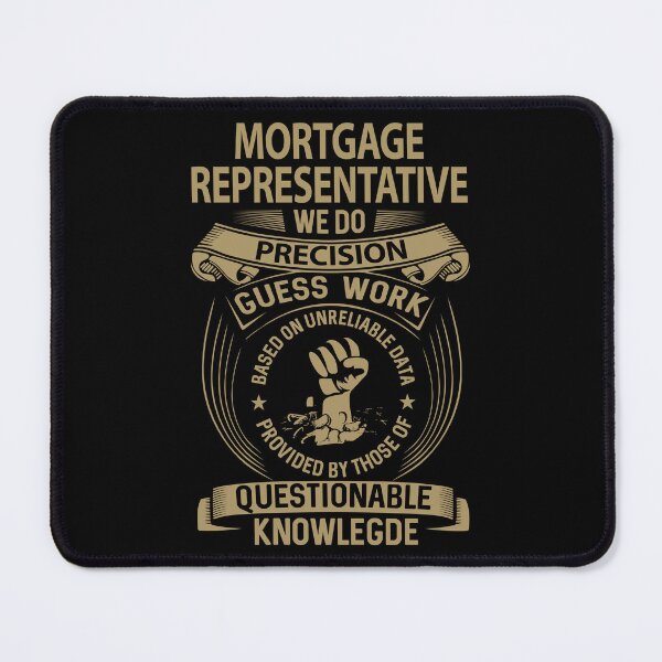Item preview, Mortgage Representative designed and sold by hzibfldecjq42.