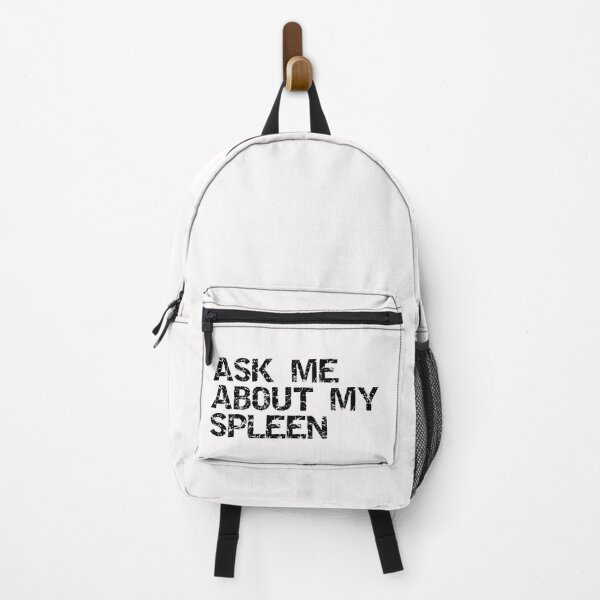 Item preview, ask me about my spleen designed and sold by sarina G.