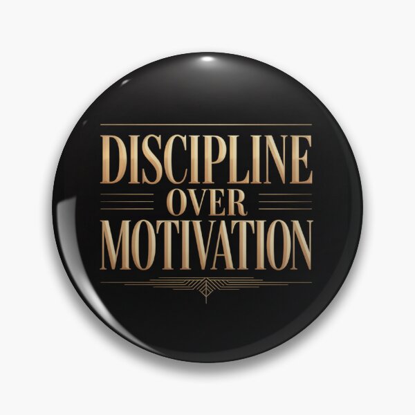 Item preview, DISCIPLINE OVER MOTIVATION designed and sold by NatureNinja.