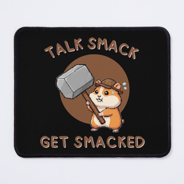 Item preview, Talk Smack Get Smacked - Cute, Game, Gamer, Pixel, Loading, Nerd designed and sold by Maviartig.