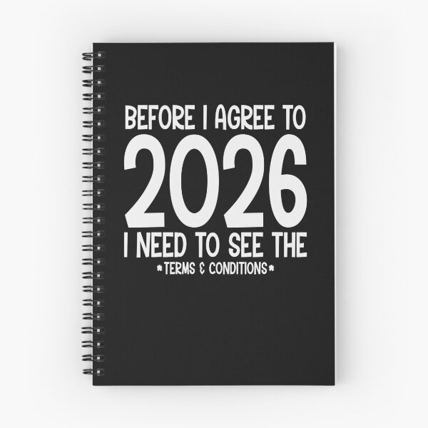 Item preview, Before I Agree To 2026 I Need To See The Terms and Conditions Funny designed and sold by dianadouri.