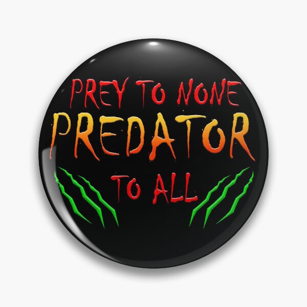 Item preview, Prey To None Predator To All designed and sold by Shawnsonartshop.