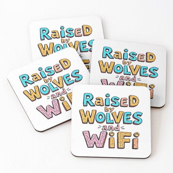 Item preview, Raised By Wolves And WiFi - Funny Modern Life Quote designed and sold by SholoStudio.