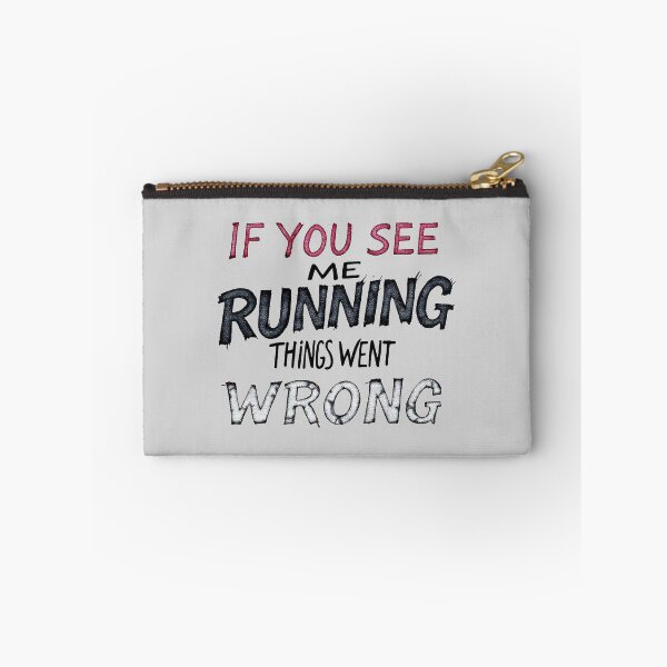 Item preview, If You See Me Running - Funny Anti Running Quote designed and sold by SholoStudio.