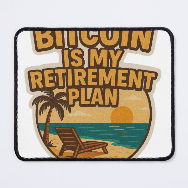 Item preview, Bitcoin is My Retirement Plan designed and sold by DivinelyAligned8.
