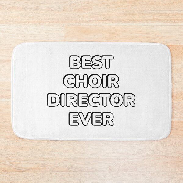 Item preview, Best choir director ever  designed and sold by Inspirationmotivation.