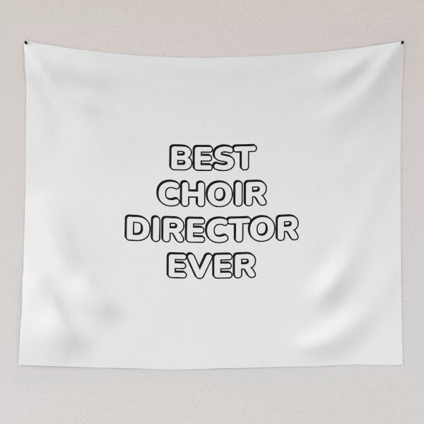 Item preview, Best choir director ever  designed and sold by Inspirationmotivation.
