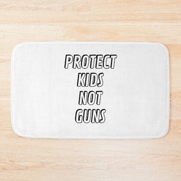 Item preview, Protect Kids Not Guns designed and sold by Inspirationmotivation.