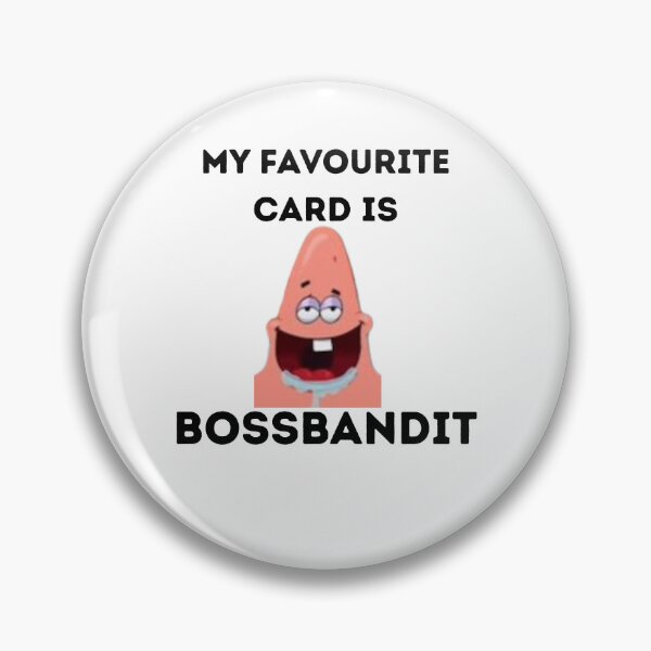 Item preview, My Favourite Card Is Bossbandit designed and sold by hihixx.