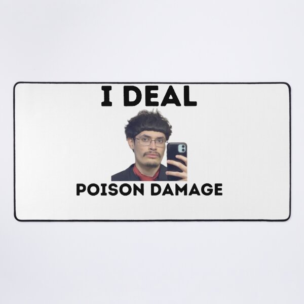 Item preview, I Deal Poison Damage designed and sold by hihixx.