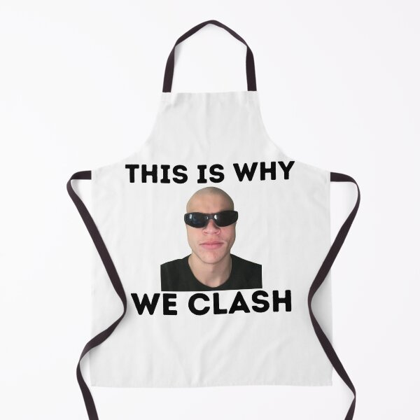 Item preview, this is why we clash designed and sold by hihixx.