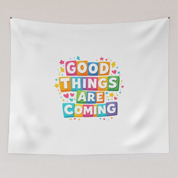 Item preview, Good things are coming  designed and sold by Design-Joyz.