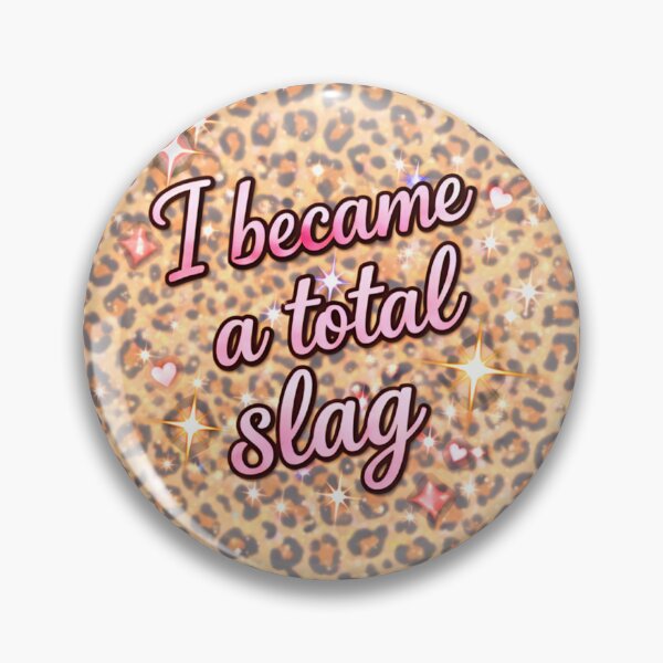 Item preview, I Became A Total Slag Leopard Print Sticker designed and sold by ArcanePrintsxo.